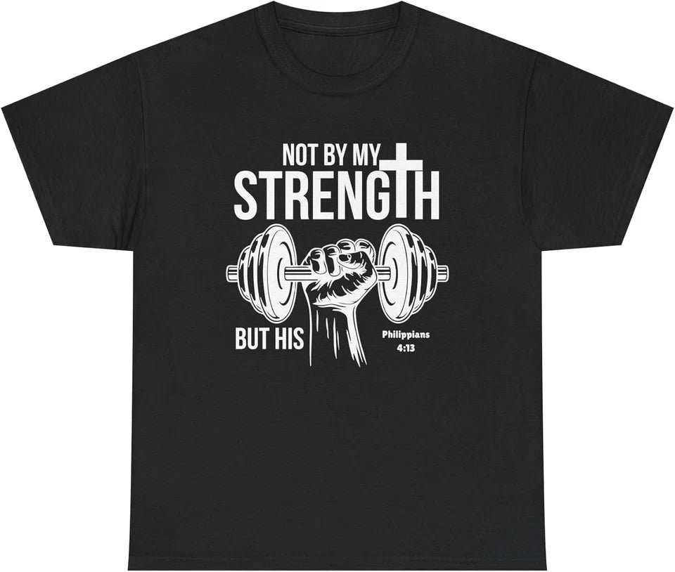 Christian Gym Motivational T-Shirt, Faith Inspired Workout Graphic Tee, Inspirational Fitness Shirt Gift for Men & Women